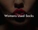 Womens Used Socks