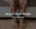 Wood Stock BDSM Furniture
