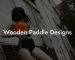 Wooden Paddle Designs